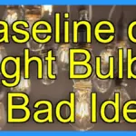 Naneste vazelínu na žárovky: Překvapivý způsob, jak prodloužit jejich životnost.